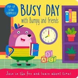 BUSY DAY WITH BUMPY AND FRIENDS