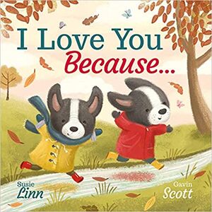 I LOVE YOU BECAUSE...
