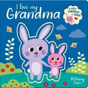I LOVE MY GRANDMA
