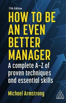 HOW TO BE AN EVEN BETTER MANAGER
