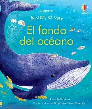 A VER, A VER -EL FONDO DEL OCANO-        (EMPASTADO)
