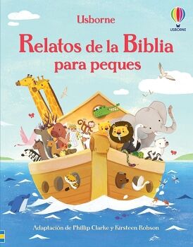 RELATOS DE LA BIBLIA PARA PEQUES          (EMPASTADO)
