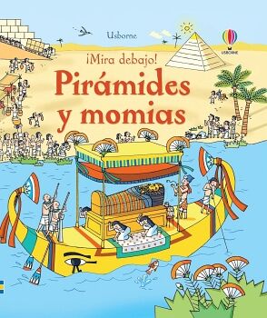MIRA DEBAJO! PIRMIDES Y MOMIAS (EMPASTADO)
