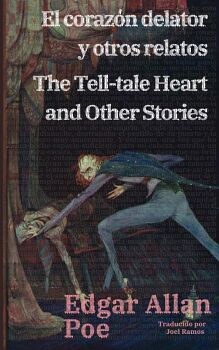 EL CORAZN DELATOR Y OTROS RELATOS - THE TELL-TALE HEART AND OTHER STORIES