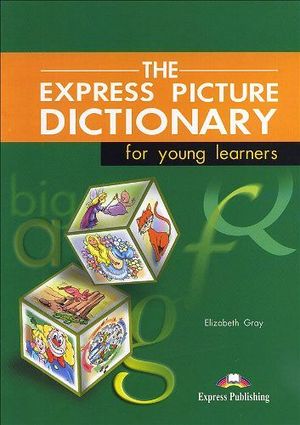 THE EXPRESS PICTURE DICTIONARY STUDENTS