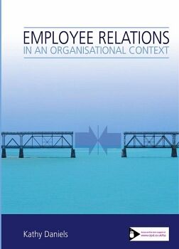 EMPLOYEE RELATIONS IN AN ORGANISATIONAL CONTEXT