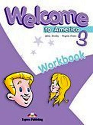 WELCOME TO AMERICA 3 WORKBOOK