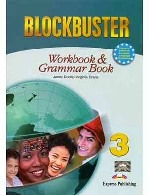 BLOCKBUSTER 3 WORKBOOK AND GRAMMAR BOOK