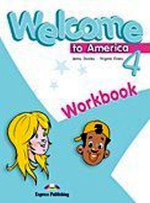 WELCOME TO AMERICA 4 WORKBOOK