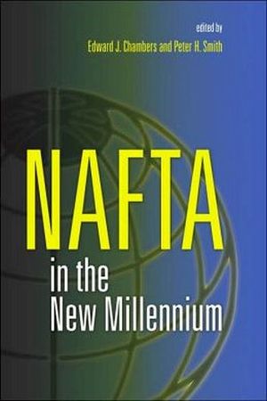 NAFTA IN THE NEW MILLENIUM