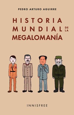 HISTORIA MUNDIAL DE LA MEGALOMANA