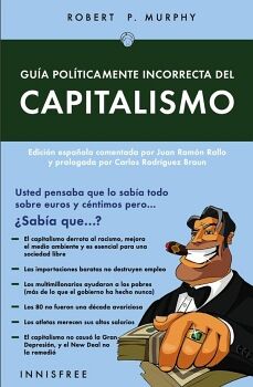 GUA POLTICAMENTE INCORRECTA DEL CAPITALISMO