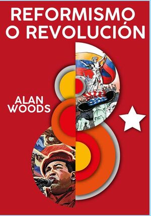 REFORMISMO O REVOLUCIN