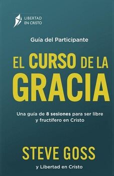 EL CURSO DE LA GRACIA GU�A DEL PARTICIPANTE