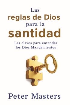 LAS REGLAS DE DIOS PARA LA SANTIDAD