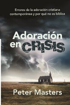 ADORACI�N EN CRISIS