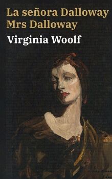 LA SE�ORA DALLOWAY - MRS DALLOWAY