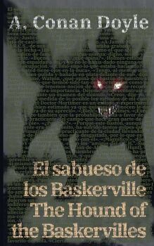 EL SABUESO DE LOS BASKERVILLE - THE HOUND OF THE BASKERVILLES