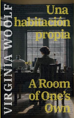 UNA HABITACI�N PROPIA - A ROOM OF ONE S OWN