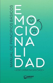 EMOCIONALIDAD. MANUAL DE PRINCIPIOS BA SICOS