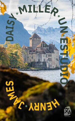 DAISY MILLER: UN ESTUDIO
