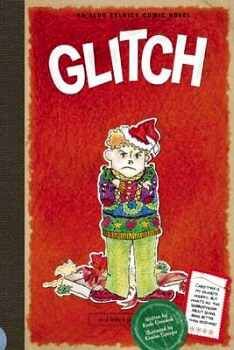GLITCH (ALDO ZELNICK COMIC NOVELS)