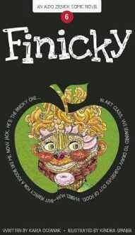 FINICKY (ALDO ZELNICK COMIC NOVEL # 6)