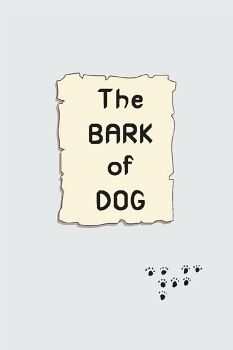 THE BARK OF DOG
