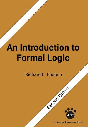 AN INTRODUCTION TO FORMAL LOGIC: SECOND EDITION