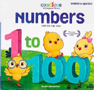 NUMBERS 1 TO 100                          (CANTICOS BILINGUAL)