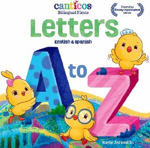 LETTERS A TO Z (CANTICOS BILINGUAL)