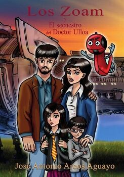 LOS ZOAM Y EL SECUETRO DEL DOCTOR ULLOA