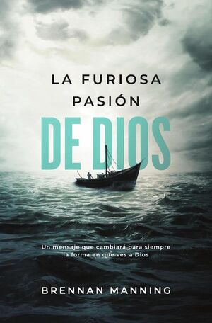 LA FURIOSA PASI�N DE DIOS