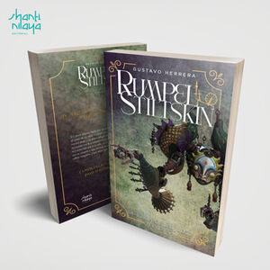 RUMPELSTILTSKIN -HISTORIA DE UN JUEGO PERVERSO-