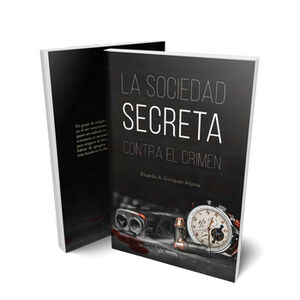 SOCIEDAD SECRETA CONTRA EL CRIMEN, LA