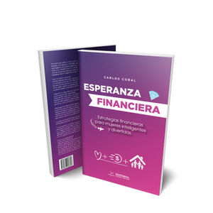 ESPERANZA FINANCIERA -ESTRATEGIAS FINANCIERAS PARA MUJERES-