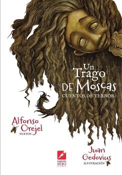 UN TRAGO DE MOSCAS