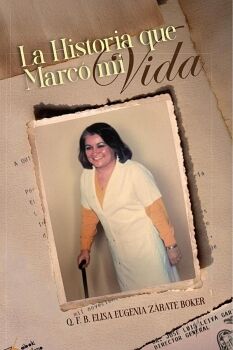 LA HISTORIA QUE MARC� MI VIDA