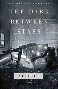 THE DARK BETWEEN STARS: POEMS