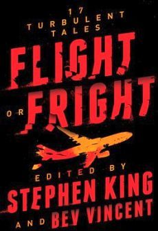 17 TURBULENT TALES: FLIGHT OR FRIGHT