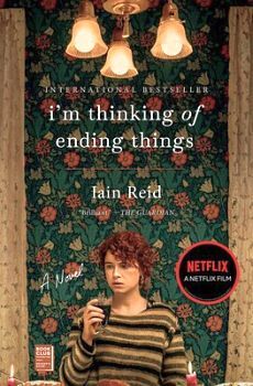 I'M THINKING OF ENDING THINGS
