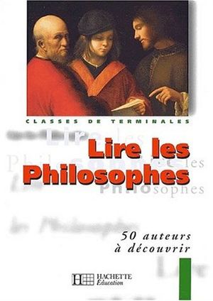 LIRE LES PHILOSOPHES