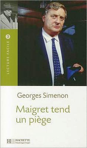 MAIGRET TEND UN PIEGE