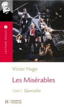 LES MISERABLES T03-GAVROCHE