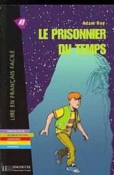 LFF - FICTION - 2 - LE PRISONNIER DU TEMPS