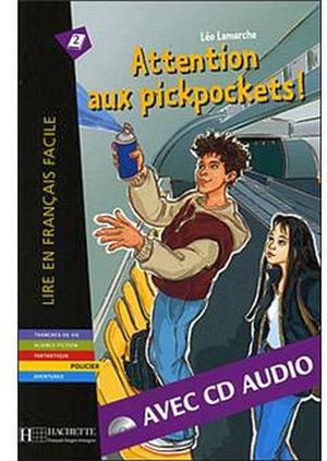 ATTENTION AUX PICKPOCKETS ! + CD AUDIO (B1)