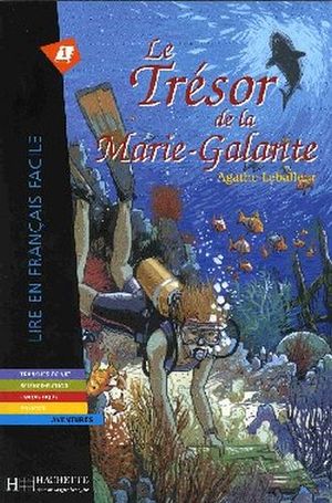 LE TRSOR DE LA MARIE GALANTE + CD AUDIO (A2)