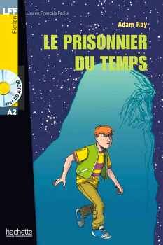 LE PRISONNIER DU TEMPS + CD AUDIO (A2)