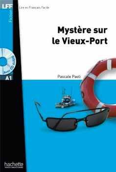 MYST�RE SUR LE VIEUX-PORT + CD AUDIO MP3 (A1)