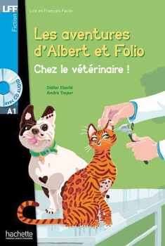 ALBERT ET FOLIO - CHEZ LE VTRINAIRE + CD AUDIO